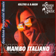 KILLTEQ - Mambo Italiano (Gaetano Prosperini Remix)