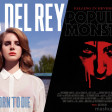 Off To The Popular Races (Lana Del Rey vs Falling In Reverse)