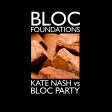 Instamatic - Bloc Foundations (Kate Nash vs Bloc Party)