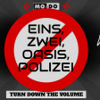 MoDo - Eins Zwei Oasis Polizei (Gigi L' Altro, Pandho & Nick Dynamik DaNzE Mix)