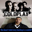 She doesn't mind every teardrop is a waterfall (Coldplay vs Sean Paul) - (2011)