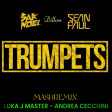 Sak Noel & Dillon Feat Sean Paul - Get The Trumpets Low (mashup luka j master & Andrea Cecchini)