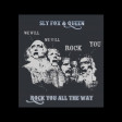 Sly Fox & Queen - Rock You All The Way