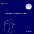 The Cure vs Blondie - lullaby of broken heart - Michmash