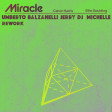 Calvin Harris, Ellie Goulding - Miracle (Umberto Balzanelli, Jerry Dj, Michelle Rework)