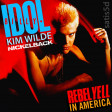 Rebel Yell In America (Kim Wilde vs. Billy Idol vs. Nickelback vs. Rhythm Scholar)