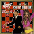 The twist of single ladies (Beyonce vs Chubby Checker) - (2009)