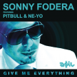 Sonny Fodera feat. Pitbull & Ne-Yo - Give Me Everything (ASIL Mashup)