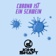 Sebastian Winkler - Corona ist ein Schwein (John Shaft Remix)