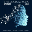 SUPERTRAMP - THE LOGICAL SONG FABIO LENZI & MIRKO VANNINI RMX