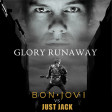 Glory Runaway (Just Jack Vs Bon Jovi) (2010)