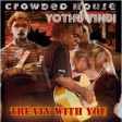 Treaty With You (Crowded House vs Yothu Yindi)