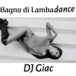 Elodie/ Kaoma/ Becca - Bagno di Lambadance (DJ Giac 12" Mashup)