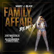 Mary J. Blige - Family Affair (Joe Mazzola & Alessandra Forestieri Extended Remix)