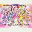 Let The Witches Hit The Carnival (by GladiLord)