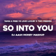 Tamia & Free vs Loud Luxury x Two Friends - So Into You (Dj AAsH Money Mashup)