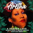 Aretha Franklin - A Deeper Love (Marco Gioia & Mauro Minieri Bootleg Remix)