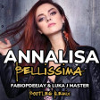 ANNALISA - bellissima (remix fabiopdeejay & luka j master)