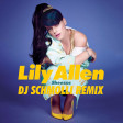 *DEC 10* "Lily Allen - Sheezus (DJ Schmolli Remix)"