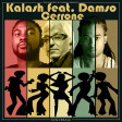 Kalash Feat. Damso X Cerrone (Succursale Mashup)