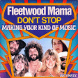 Instamatic - Don't Stop Making Your Kind Of Music (Mama Cass vs Fleetwood Mac)