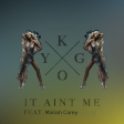 We Ain't Together - Kygo vs Mariah Carey (V2)