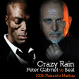 Crazy Rain (Seal Vs Peter Gabriel) (2011)