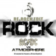 Fissunix & M'siou Rigolitch - RE-ROCK (Atmosphere VS ACDC & Rock All stars)