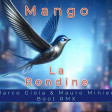 Mango - La Rondine (Marco Gioia & Mauro Minieri 2Ms Boot RMX)
