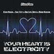 Your Heart Is Electricity