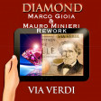 Via Verdi - Diamond (Marco Gioia & Mauro Minieri Bootleg Remix 2K21)