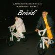 Mahmood, Blanco - Brividi (Leonardo Mazzari Bootleg)