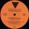 124 - Frankie Knuckles - The Whistle Song (Silver Regroove)