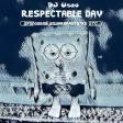 DJ Useo - Respectable Day ( Spongebob Squarepants vs XTC )