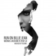Run on Billie Jean (Michael Jackson VS Tove Lo) (2017)