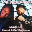 Guè X Corona - Mollami Baby (Matt J & Raf Boccone Mashup)