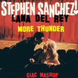Stephen Sanchez vs Lana Del Rey - More Thunder (Giac Mashup)