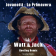 Jovanotti - La Primavera (Watt & Jack Bootleg Remix)