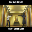 Soldier's Antisaint Game (Love Live ft. Chevelle)