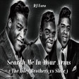 Search Me In Your Arms ( The Isley Brothers vs Slide )