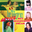 Le Tigre & Wet Leg - Wet Deceptacon Dream