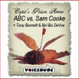 CLASSIC VOICEDUDE from 2007: "Cupid's Poison Arrow" - ABC Vs. Sam Cooke +Tony B