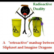 Radioactive Duality (Imagine Dragons vs Slipknot) [2014]