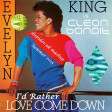 Evelyn King vs. Clean Bandit - I'd Rather Love Come Down
