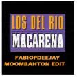 LOS DEL RIO - MACARENA (FABIOPDEEJAY MOOMBAHTON EDIT)