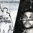 Can't Feel My Face In The Fire (The Weeknd vs Rage Against The Machine)