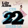 Ces 22 idées-là (Lily Allen vs Louis Bertignac) - 2010
