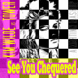 See You Chequered (Kim Wilde vs Tower)