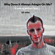 DJ Useo - Why Does It Always Adagio On Me_ ( Travis vs William Orbit )