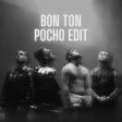 Drillionaire - BON TON ft. Lazza,Blanco,Sfera Ebbasta,Michelangelo (Pocho Extended Edit)